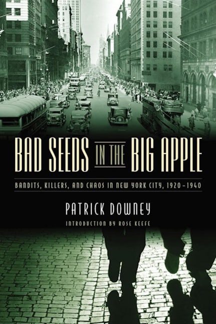 Book cover image for Bad Seeds in the Big Apple ISBN: 9781581826463